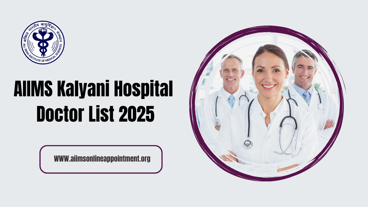AIIMS Kalyani Hospital Doctor List 2025
