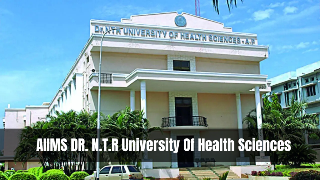 AIIMS DR. N.T.R University Of Health Sciences