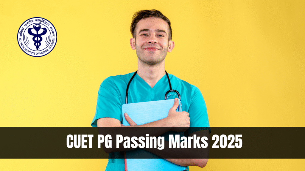 CUET PG Passing Marks 2025
