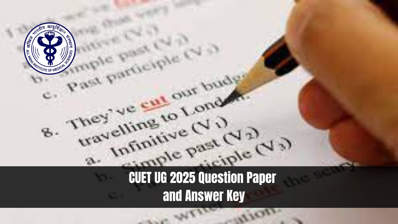 CUET UG 2025 Question Paper and Answer Key