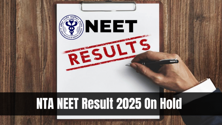 NTA NEET Result 2025 On Hold- High Court Updates