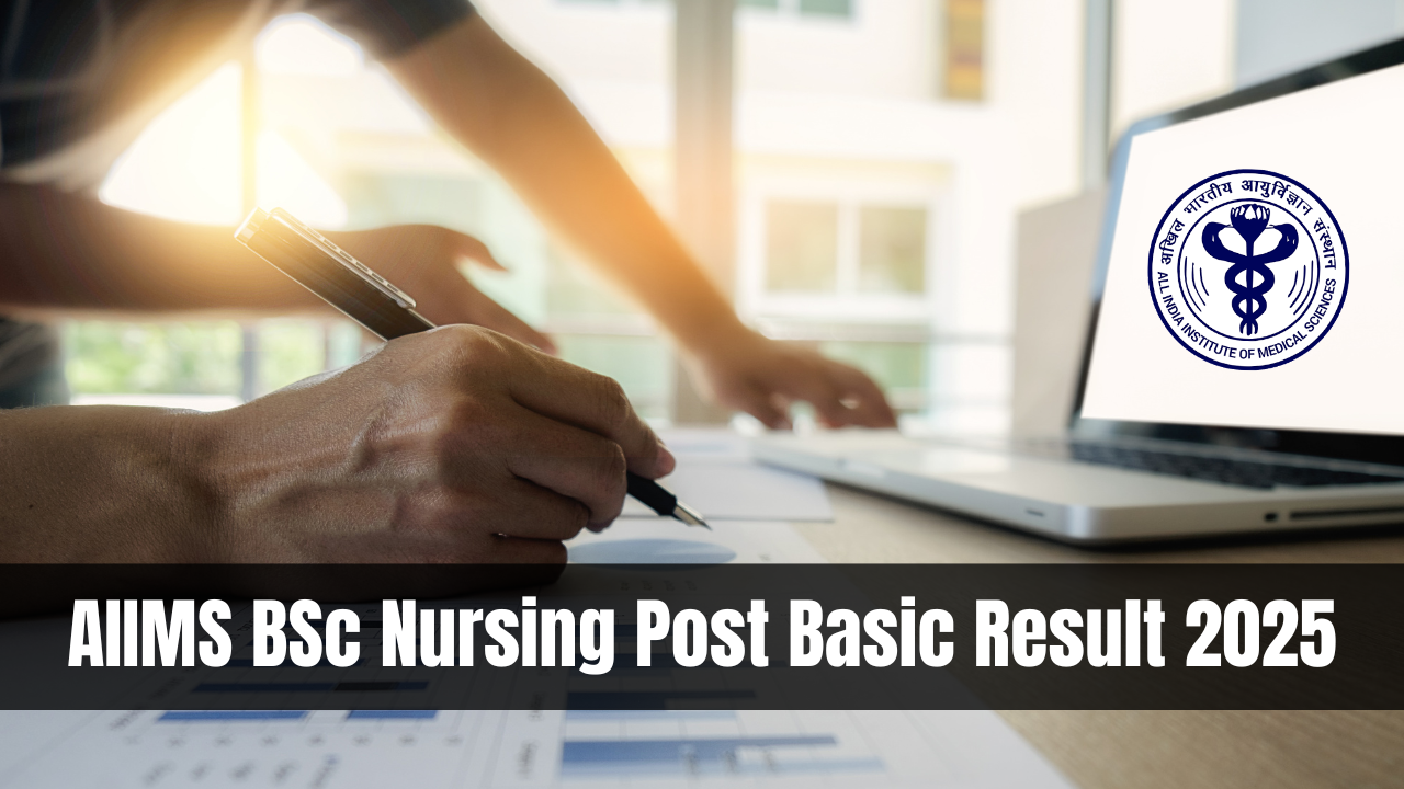 AIIMS BSc Nursing Post Basic Result 2025
