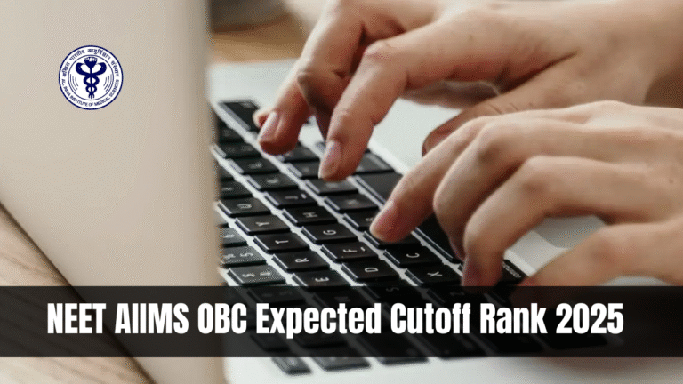 NEET AIIMS OBC Expected Cutoff Rank 2025