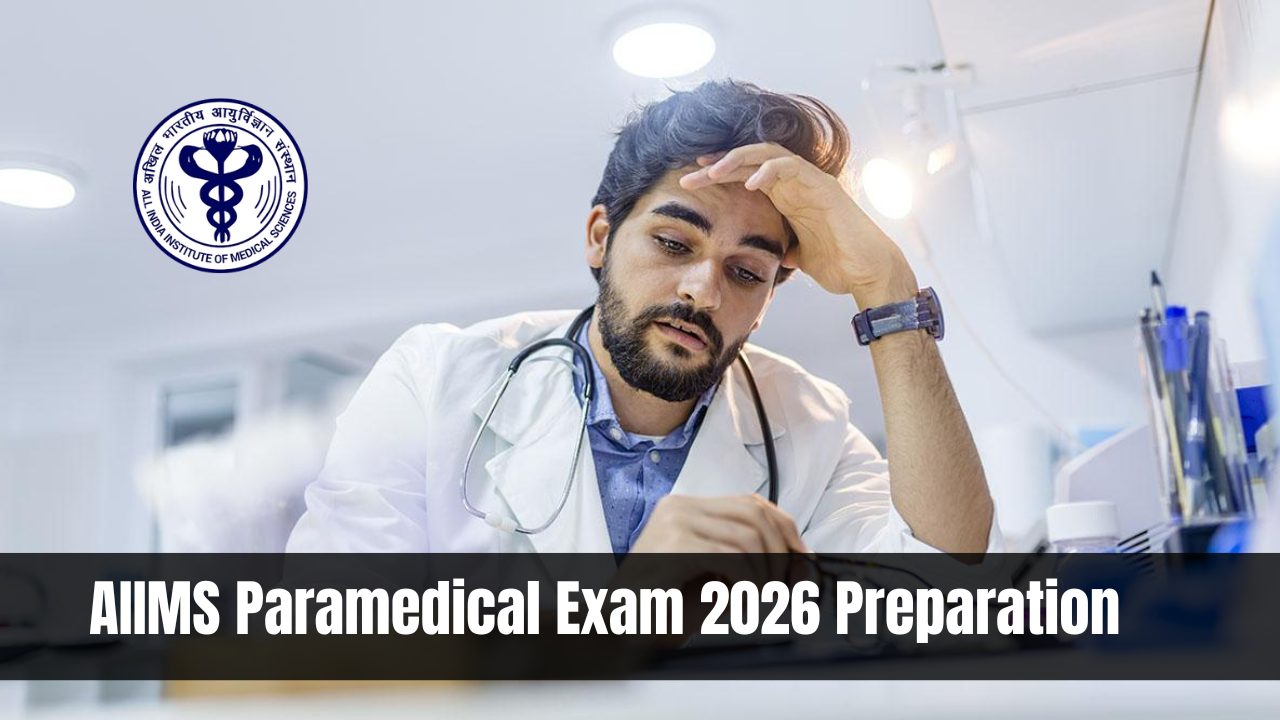 AIIMS Paramedical Exam 2026 Preparation